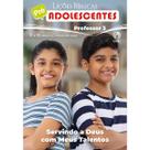 Lições Bíblicas Pré adolescentes Professor 3 Tr. de 2026 - SERVINDO A DEUS COM MEUS TALENTOS Lições Bíblicas Pré adolescentes Professor 3 Tr. de 2026 - SERVINDO A DEUS COM MEUS TALENTOS