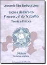 Lições de Direito Processual do Trabalho: Teoria e Prática - LUMEN JURIS