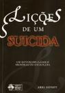 Licoes de Um Suicida: Um Estudo do Classico Memorias de Um Suicida