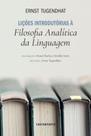 Lições introdutórias à Filosofia Analítica Da Linguagem Lições introdutórias à Filosofia Analítica Da Linguagem