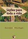 Licoes para toda a vida