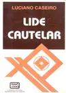 Lide Cautelar -