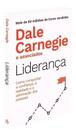Liderança - Como Conquistar a Confiança, a Lealdade e a Admiração Das Pessoas