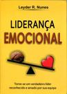 Liderança Emocional - Torne-se um Verdadeiro Líder Reconhecido e Amado por sua Equipe - Kelps