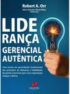 Liderança gerencial autêntica