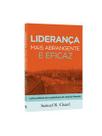 Liderança mais abrangente e eficaz Liderança mais abrangente e eficaz