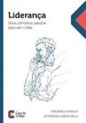Liderança- seus primeiros passos para ser o líder - CASA DO CODIGO **