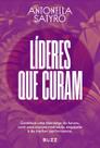 Líderes Que Curam Líderes Que Curam
