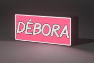 Lightbox LED Decorativa para Quarto Personalizada com Nome DÉBORA Cor, Rosa/Branco 127V