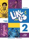 LIKE US - Level 2 - 7º Ano (2nd edition) - FTD (DIDATICOS) LIKE US - Level 2 - 7º Ano (2nd edition) - FTD (DIDATICOS)