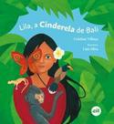 Lila, a cinderela de bali Lila, a cinderela de bali