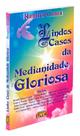 Lindos Casos da Mediunidade Gloriosa - Livro de Ramiro Gama Lindos Casos da Mediunidade Gloriosa - Livro de Ramiro Gama
