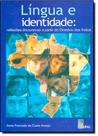 Lingua e identidade - reflexoes discursivas a partir do diretorio dos indio Lingua e identidade - reflexoes discursivas a partir do diretorio dos indio