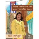 Língua, linguagem e vida