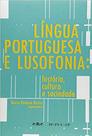 Lingua portuguesa e lusofonia