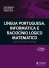 Língua Portuguesa Informática e Raciocínio Lógico Matemático para Carreiras Policiais 2026 juspodivm