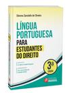 Língua Portuguesa para Estudantes do Direito - 3ª Edição Língua Portuguesa para Estudantes do Direito - 3ª Edição