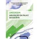 Linguagem - aquisição da fala e da escrita