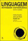 Linguagem. atividade constitutiva. teoria e poesia - PARABOLA
