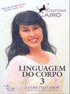 Linguagem do corpo - vol. 3