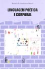 Linguagem Poetica e Corporal - Educs