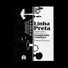 Linha preta - EDITORIAL CASA ***