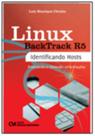 Linux BackTrack R5 Identificando Hosts Praticando e Obtendo Informações