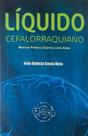 Liquido cefalorraquiano manual pratico-teorico com atlas - EDITORA DO AUTOR Liquido cefalorraquiano manual pratico-teorico com atlas - EDITORA DO AUTOR