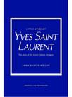 Little book of yves saint laurent Little book of yves saint laurent