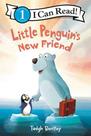 Little Penguin's New Friend: A Winter And Holiday Book For Kids Little Penguin's New Friend: A Winter And Holiday Book For Kids