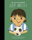 Little People, Big Dreams - Leo Messi