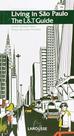 Living In Sao Paulo - The L&T Guide