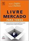Livre Mercado Para Todos Joseph E. Stiglitz