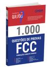 Livro 1.000 Questões Gabaritadas da FCC Livro 1.000 Questões Gabaritadas da FCC