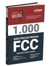 Livro 1.000 Questões Gabaritadas da FCC