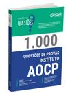 Livro 1.000 Questões Gabaritadas do Instituto AOCP Livro 1.000 Questões Gabaritadas do Instituto AOCP