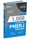 Livro 1.000 Questões Gabaritadas para a PMERJ - Soldado