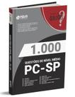Livro 1.000 Questões Gabaritadas PC-SP - Ensino Médio