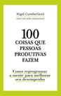 Livro - 100 coisas que pessoas produtivas fazem