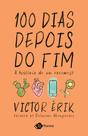 Livro - 100 dias depois do fim
