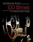 Livro - 100 filmes: da literatura para o cinema Livro - 100 filmes: da literatura para o cinema