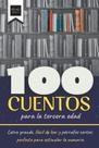Livro 100 histórias para idosos: letras grandes, fáceis de ler