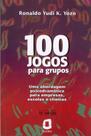 Livro - 100 Jogos para grupos