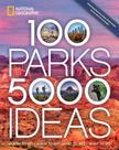 Livro 100 parques, 5.000 ideias: para onde ir, quando ir, o que ver