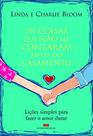 Livro - 101 COISAS QUE NÃO ME CONTARAM ANTES DO CASAMENTO