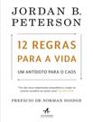 Livro 12 Regras para a Vida Um Antídoto para o Caos