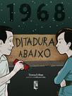 Livro - 1968 - Ditadura abaixo Livro - 1968 - Ditadura abaixo