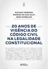 Livro - 20 Anos de Vigência do Código Civil na Legalidade Constitucional - 1ª Ed - 2024
