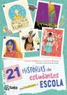 Livro - 21 histórias de estudantes que mudaram a escola