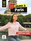 Livro - 24 Heures A Paris - Une Journee, Une Aventure - Niveau A1 - Mp3